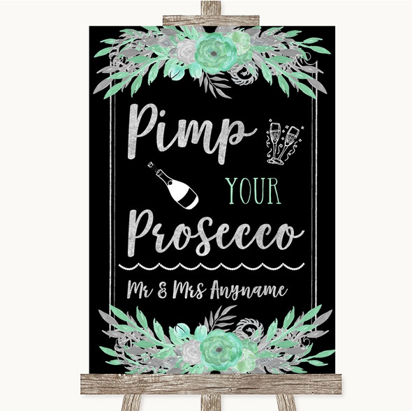 Black Mint Green & Silver Pimp Your Prosecco Personalised Wedding Sign