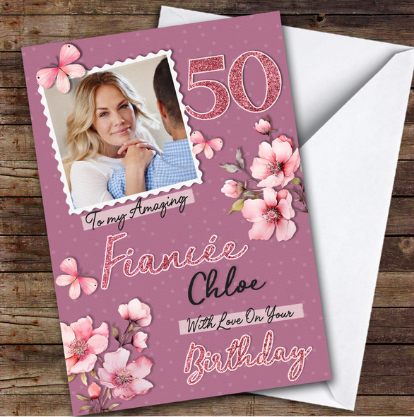 Personalised Fiancee 50th Birthday Card Pink Photo Frame