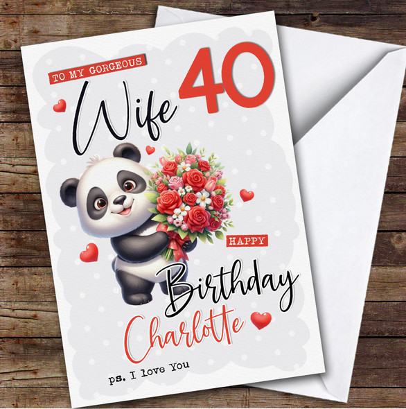 Personalised Wife 40th Birthday Card Panda With Flowers