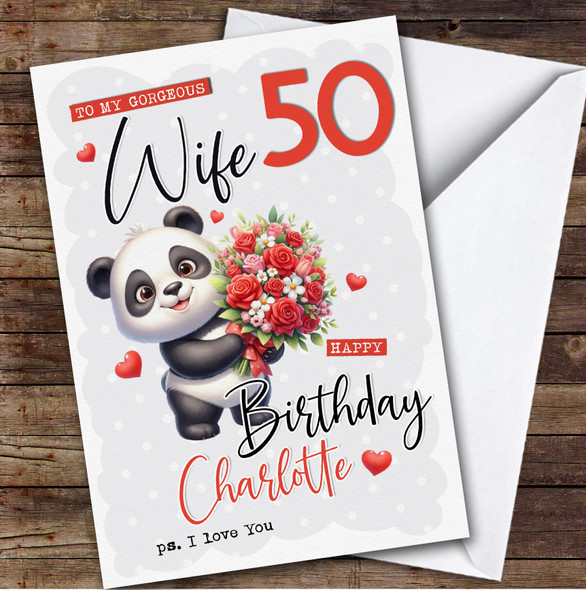 Personalised Wife 50th Birthday Card Panda With Flowers