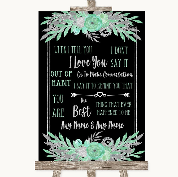 Black Mint Green & Silver When I Tell You I Love You Personalised Wedding Sign