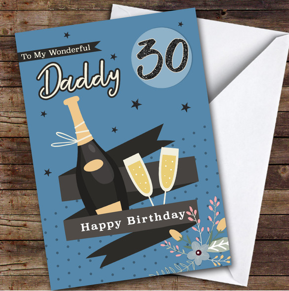 Personalised Daddy 30th Birthday Card Champagne