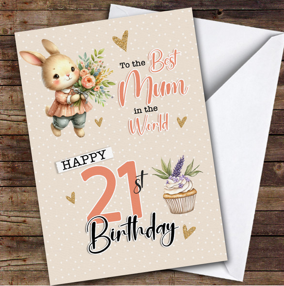 Personalised Mum 21st Birthday Card Bunny With Flowers