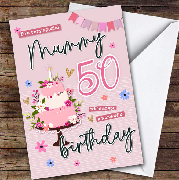 Personalised Mummy 50th Birthday Card Pink Birthday Card Cake