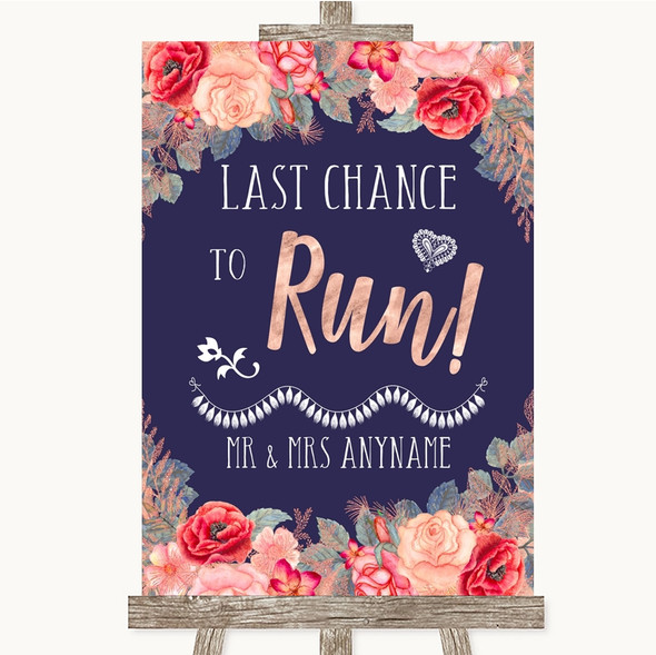 Navy Blue Blush Rose Gold Last Chance To Run Personalised Wedding Sign