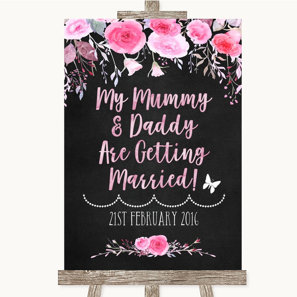Chalk Style Watercolour Pink Floral Mummy Daddy Getting Married Wedding Sign