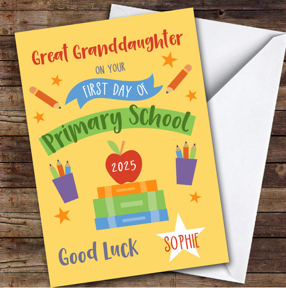 Personalised First Day Of School Card For Great Granddaughter Primary Yellow Personalised First Day Of School Card For Great Granddaughter Primary Yellow