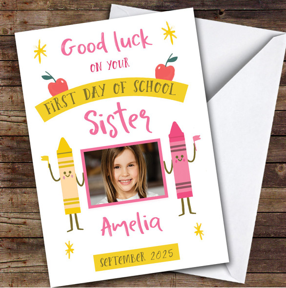 Personalised First Day Of School Card For Sister Photo Pink Yellow Crayon