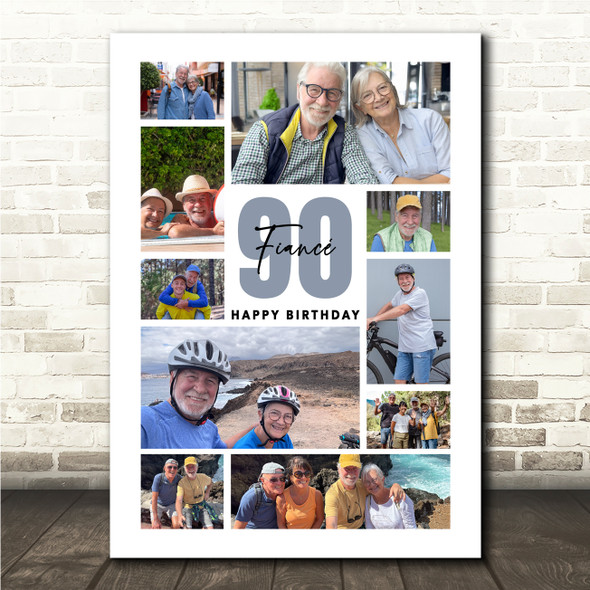 Photo Collage 90th Birthday Custom Gift For Fiancé 10-Photo Print Or Canvas