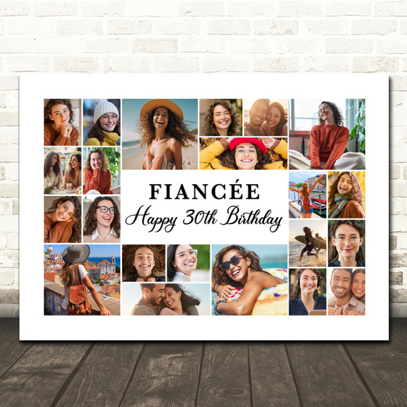Photo Collage 30th Birthday Custom Gift For Fiancée 22-Photo Print Or Canvas