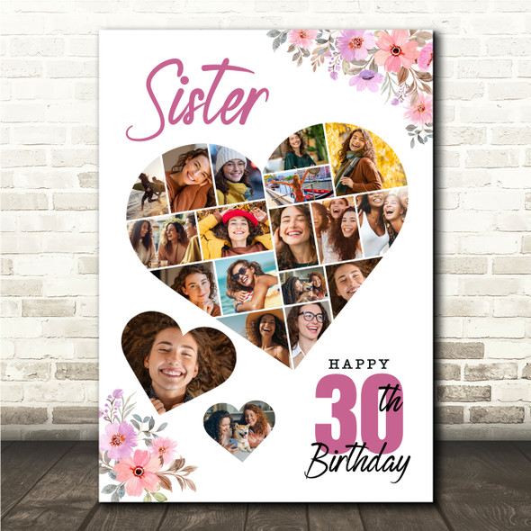 Photo Collage 30th Birthday Gift For Sister 19-Photo Floral Print Or Canvas