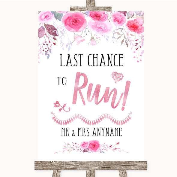 Pink Watercolour Floral Last Chance To Run Personalised Wedding Sign