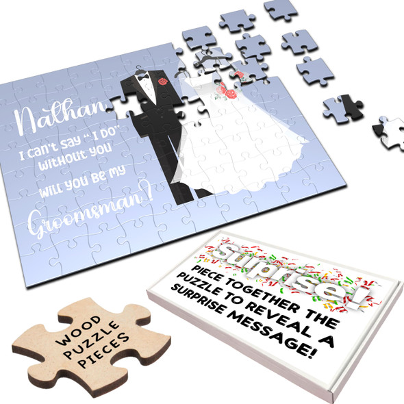 FREE WITH ORDERS OVER £30! - Will You Be My Groomsman At Wedding Gift Personalised Wooden Jigsaw Puzzle