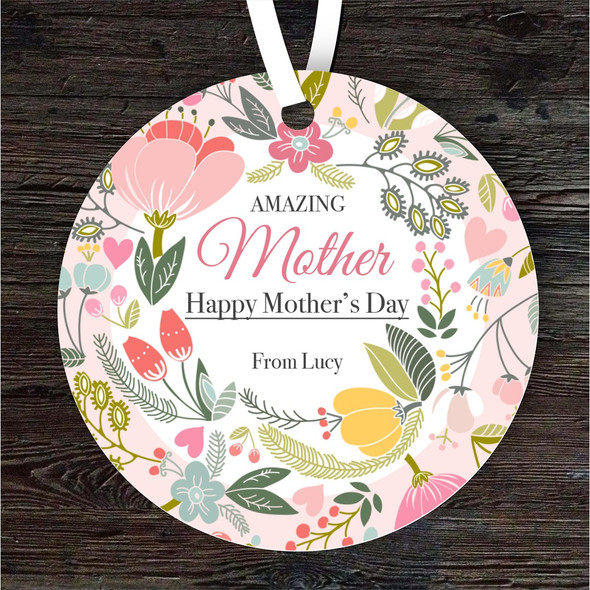 FREE WITH ORDERS OVER £20! - Floral Amazing Mother Mother's Day Gift Round Personalised Hanging Ornament