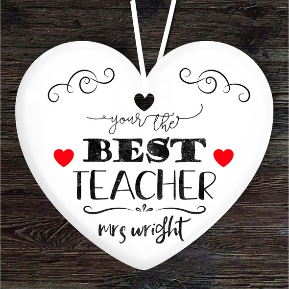 FREE WITH ORDERS OVER £20! - You're The Best Thank You Teacher Heart Personalised Gift Hanging Ornament
