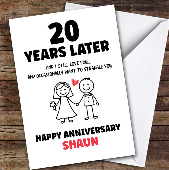 20th Wedding Anniversary Card Personalised 20 Years Funny Strangle You