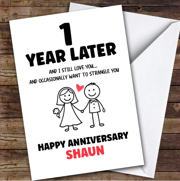 1st Wedding Anniversary Card Personalised 1 Year Funny Strangle You