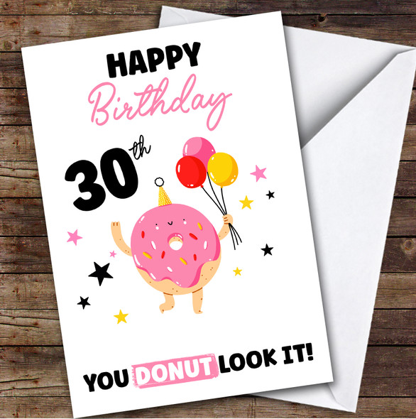 30th Birthday Card Personalised Female Funny Donut