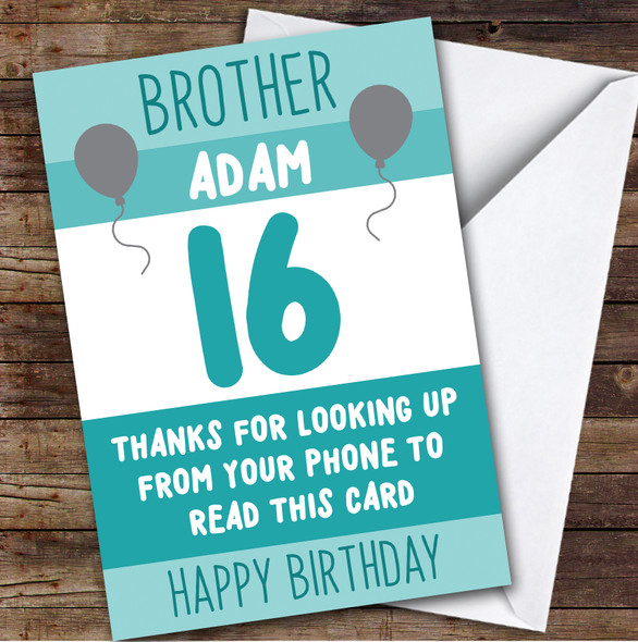 Birthday Card Personalised 16th Brother Looking Up From Phone Green Balloons