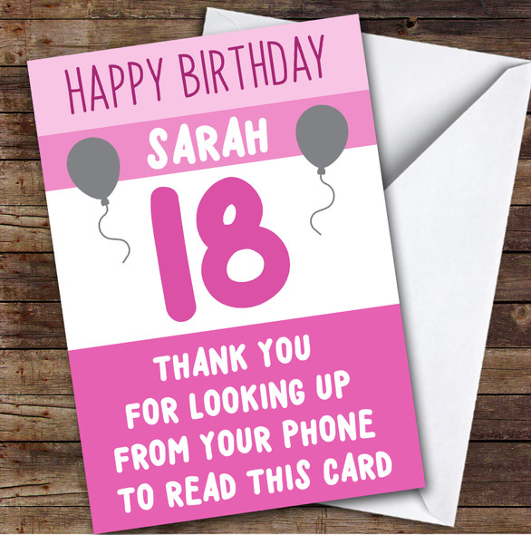 Birthday Card Personalised 18th Female Looking Up From Phone Pink Balloons