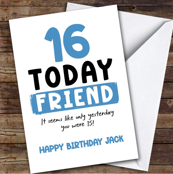 16th Birthday Card Personalised Male Friend
