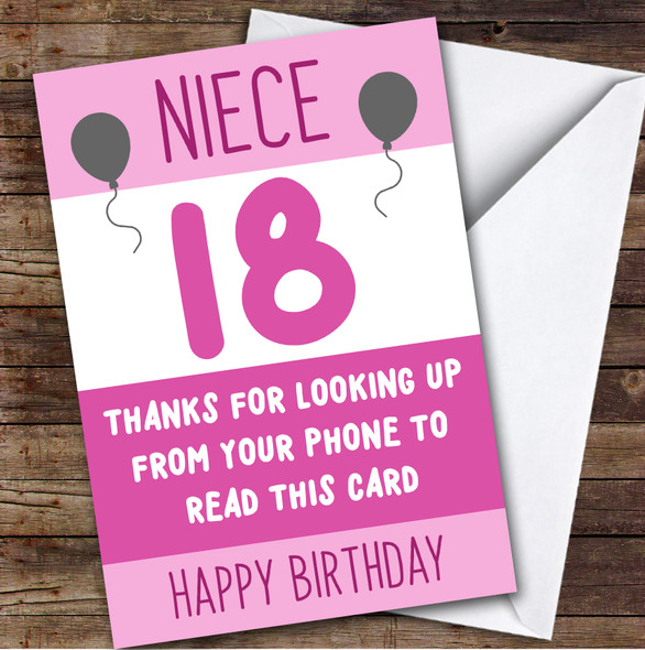 Birthday Card Personalised 18th Niece Looking Up From Phone Pink Balloons