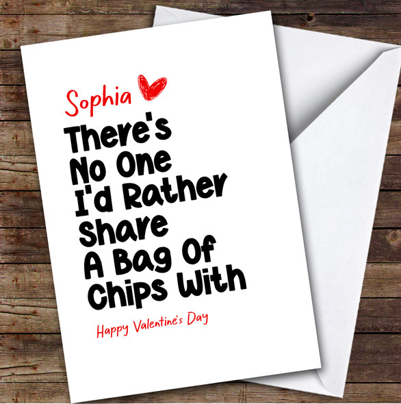 Share A Bag Of Chips With Valentine's Day Card Personalised