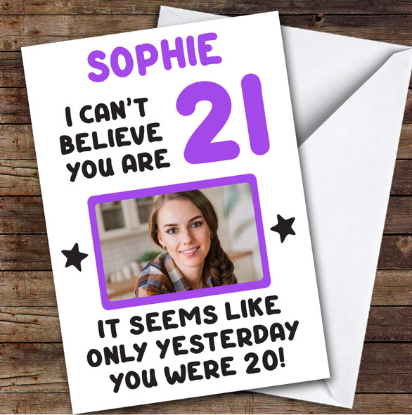 Birthday Card Personalised 21st Female Photo Seems Like Yesterday Purple