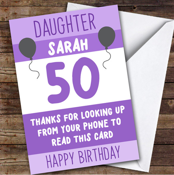Birthday Card Personalised 50th Birthday Card Personalised Daughter Funny Phone