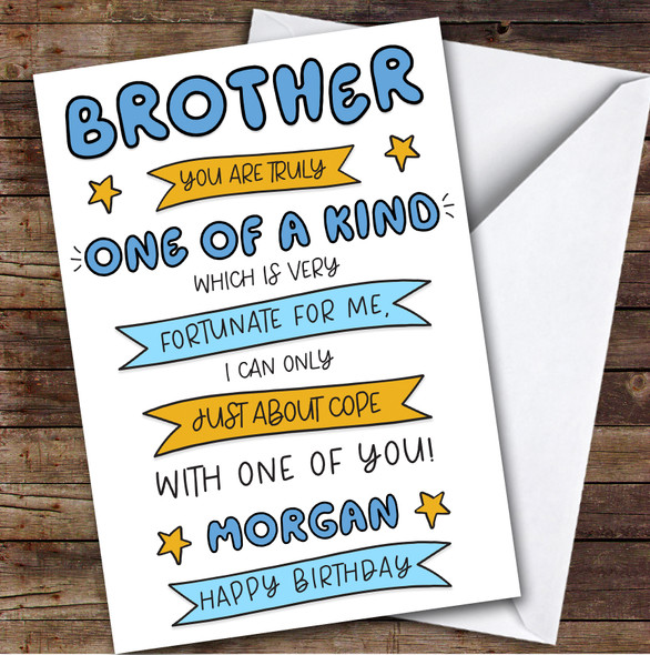 Birthday Card Personalised Brother One Of A Kind Funny