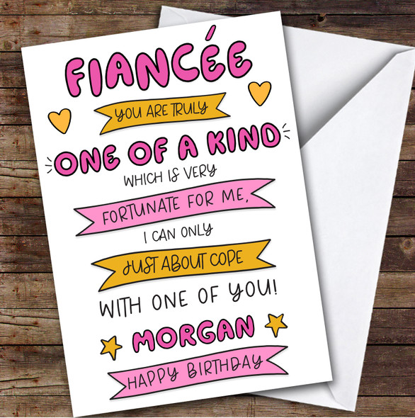 Birthday Card Personalised Fiancee One Of A Kind Funny