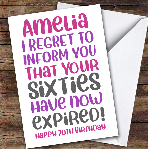Birthday Card Personalised 70th Female Sixties Expired Funny Pink