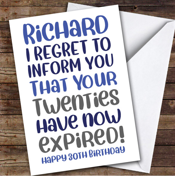 Birthday Card Personalised 30th Male Twenties Expired Funny Blue