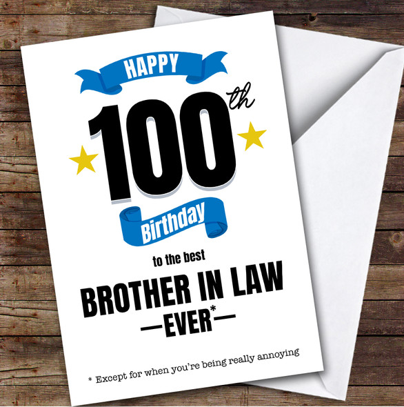 100th Birthday Card Personalised The Best Brother-In-Law Ever