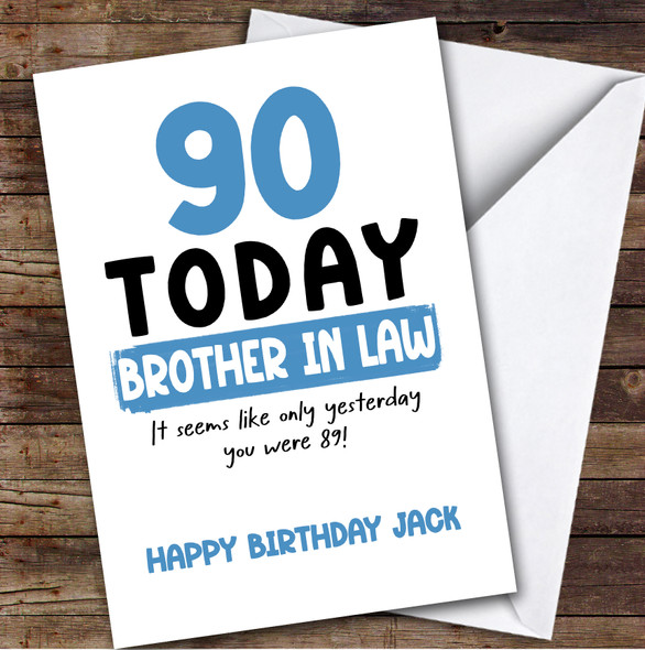 90th Birthday Card Personalised Brother-In-Law