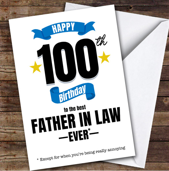 100th Birthday Card Personalised The Best Father-In-Law