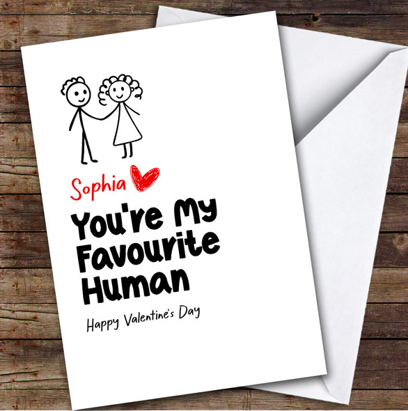 You're My Favourite Human Valentine's Day Card Personalised