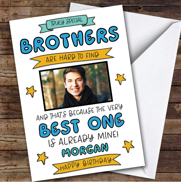 Birthday Card Personalised Brother Photo Best One Is Mine