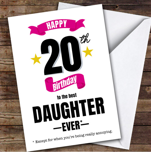 20th Birthday Card Personalised The Best Daughter Ever