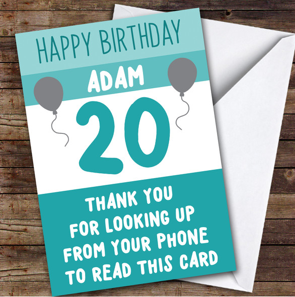 Birthday Card Personalised 20th Male Looking Up From Phone Green Balloons