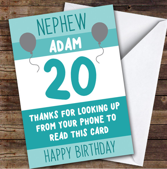 Birthday Card Personalised 20th Nephew Looking Up From Phone Green Balloons