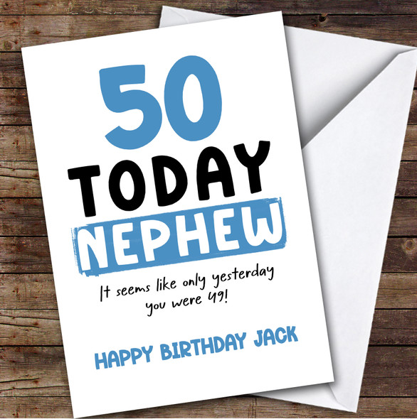 50th Birthday Card Personalised Nephew