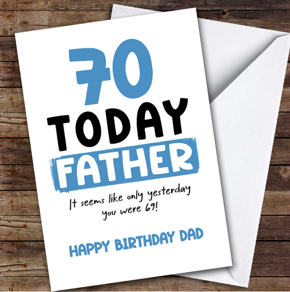 70th Birthday Card Personalised Father