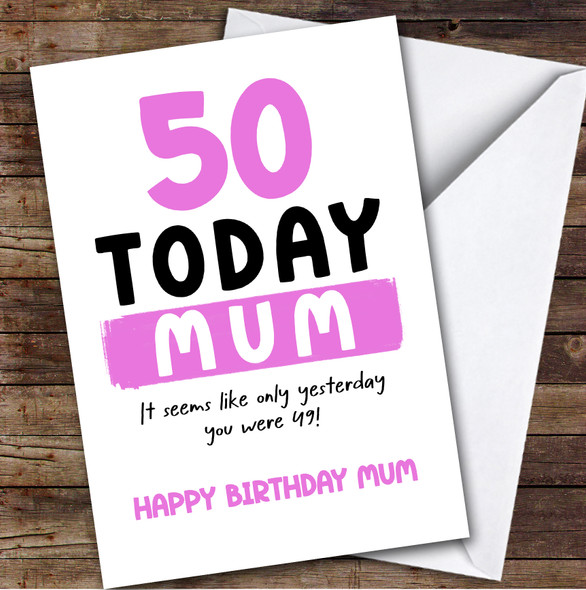 50th Birthday Card Personalised Mum