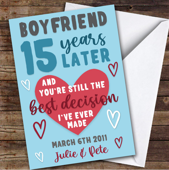 Anniversary Card Personalised 15th Boyfriend Years Best Decision Blue
