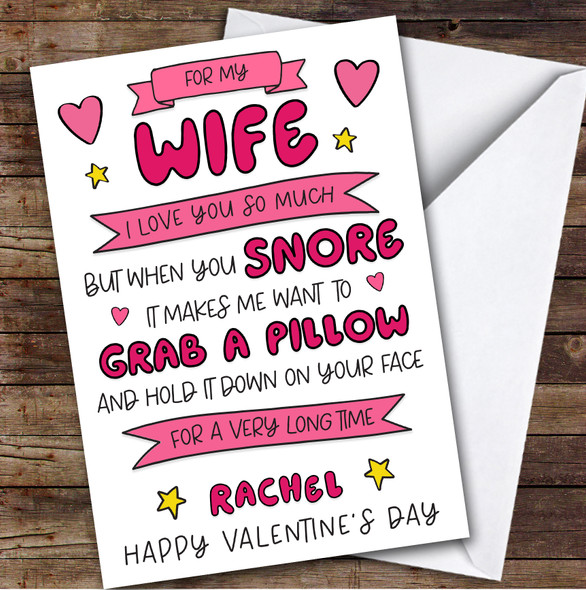 Valentine's Day Card Personalised Wife Snore Funny