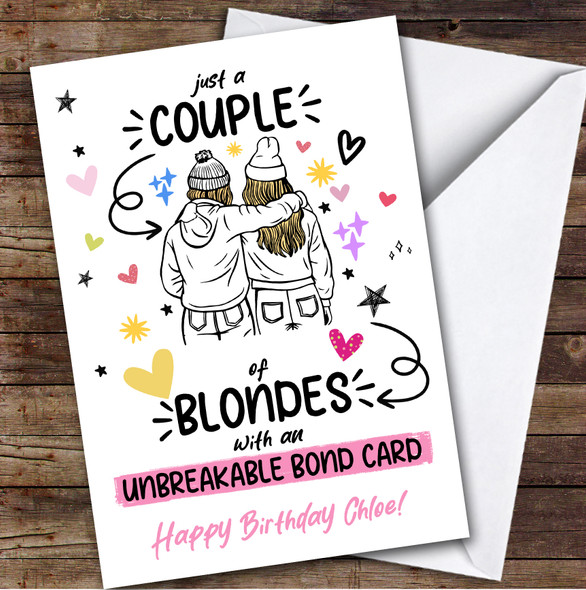 Friend Sister Couple Of Blondes Birthday Card Personalised