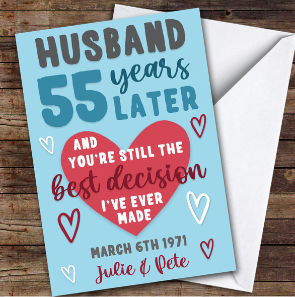 Anniversary Card Personalised 55th Husband Years Best Decision Blue