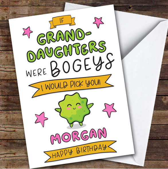 Birthday Card Personalised Granddaughter Bogeys I'd Pick You Funny