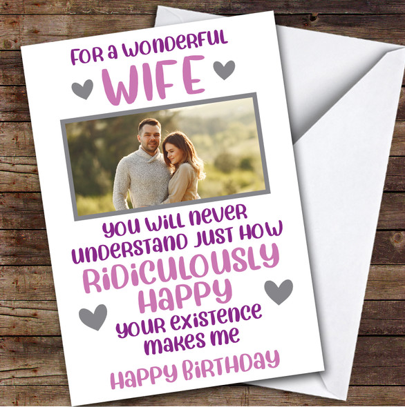 Birthday Card Personalised Wife Photo Ridiculously Happy Pink